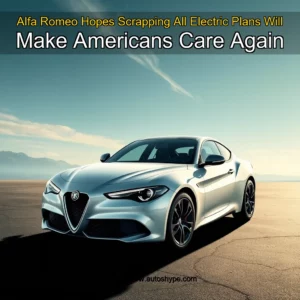 Artistic representation for Alfa Romeo Hopes Scrapping All Electric Plans Will Make Americans Care Again