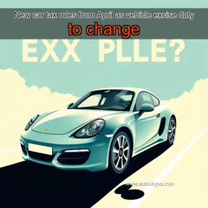 Artistic representation for New car tax rules from April as vehicle excise duty to change