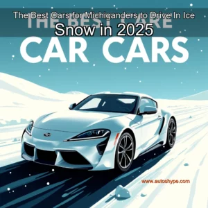 Artistic representation for The Best Cars for Michiganders to Drive In Ice Snow in 2025