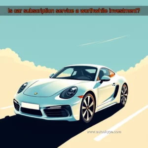 Artistic representation for Is car subscription service a worthwhile investment?