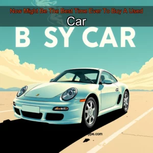 Artistic representation for Now Might Be The Best Time Ever To Buy A Used Car