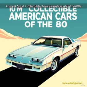 Artistic representation for The 10 Most Collectible American Cars Of The 80s