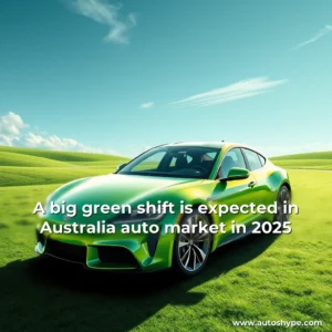 Artistic representation for A big green shift is expected in Australia auto market in 2025