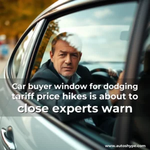 Artistic representation for Car buyer window for dodging tariff price hikes is about to close experts warn