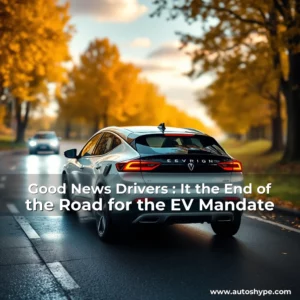 Artistic representation for Good News Drivers : It the End of the Road for the EV Mandate