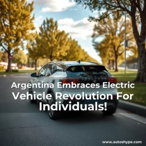 Artistic representation for Argentina Embraces Electric Vehicle Revolution For Individuals!