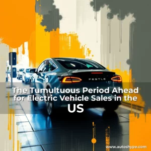 Artistic representation for The Tumultuous Period Ahead for Electric Vehicle Sales in the US