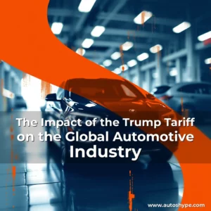 Artistic representation for The Impact of the Trump Tariff on the Global Automotive Industry