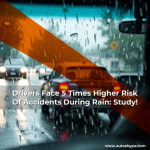 Artistic representation for Drivers Face 5 Times Higher Risk Of Accidents During Rain: Study!
