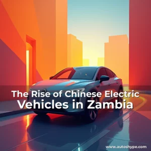 Artistic representation for The Rise of Chinese Electric Vehicles in Zambia