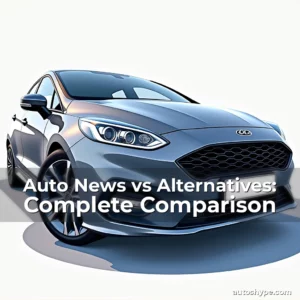 Artistic representation for Auto News vs Alternatives: Complete Comparison