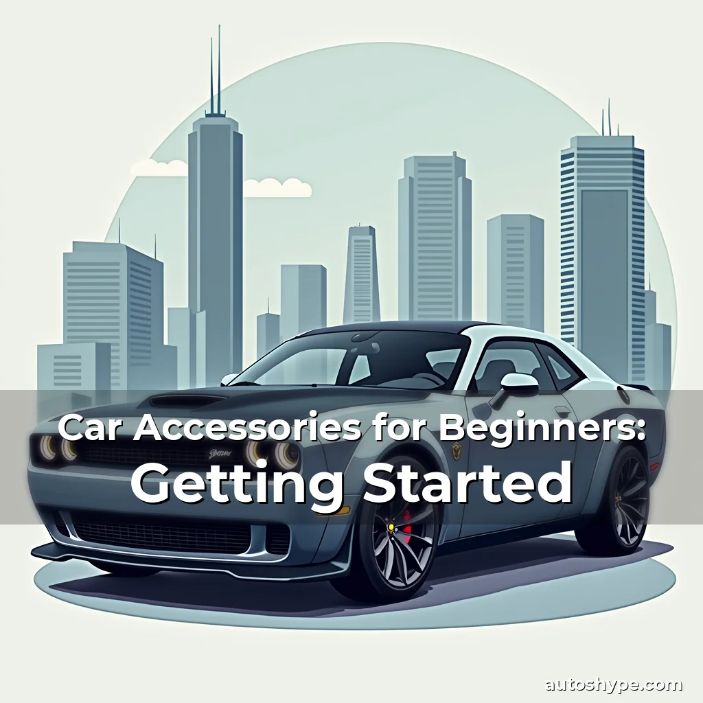 Artistic representation for Car Accessories for Beginners: Getting Started