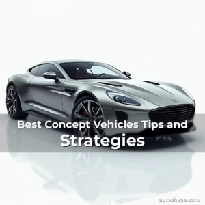 Artistic representation for Best Concept Vehicles Tips and Strategies