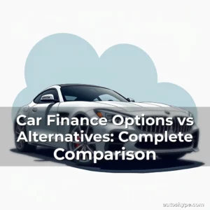 Artistic representation for Car Finance Options vs Alternatives: Complete Comparison