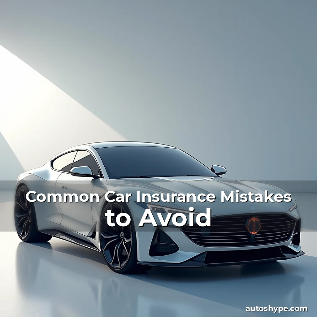 Artistic representation for Common Car Insurance Mistakes to Avoid