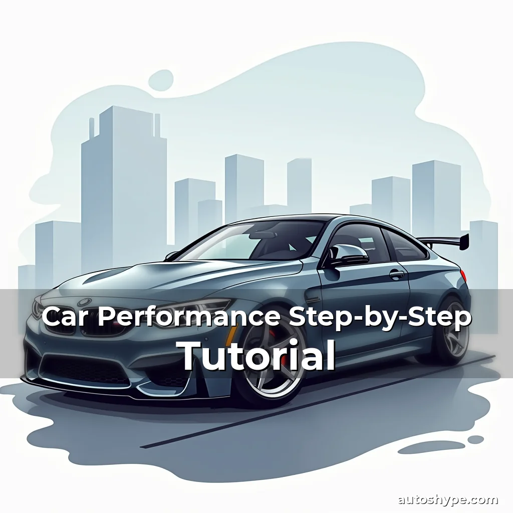 Artistic representation for Car Performance Step-by-Step Tutorial