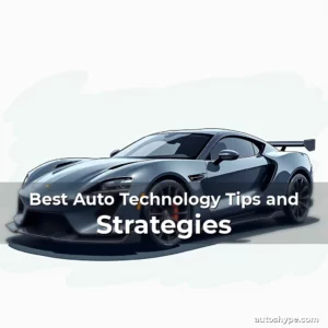 Artistic representation for Best Auto Technology Tips and Strategies