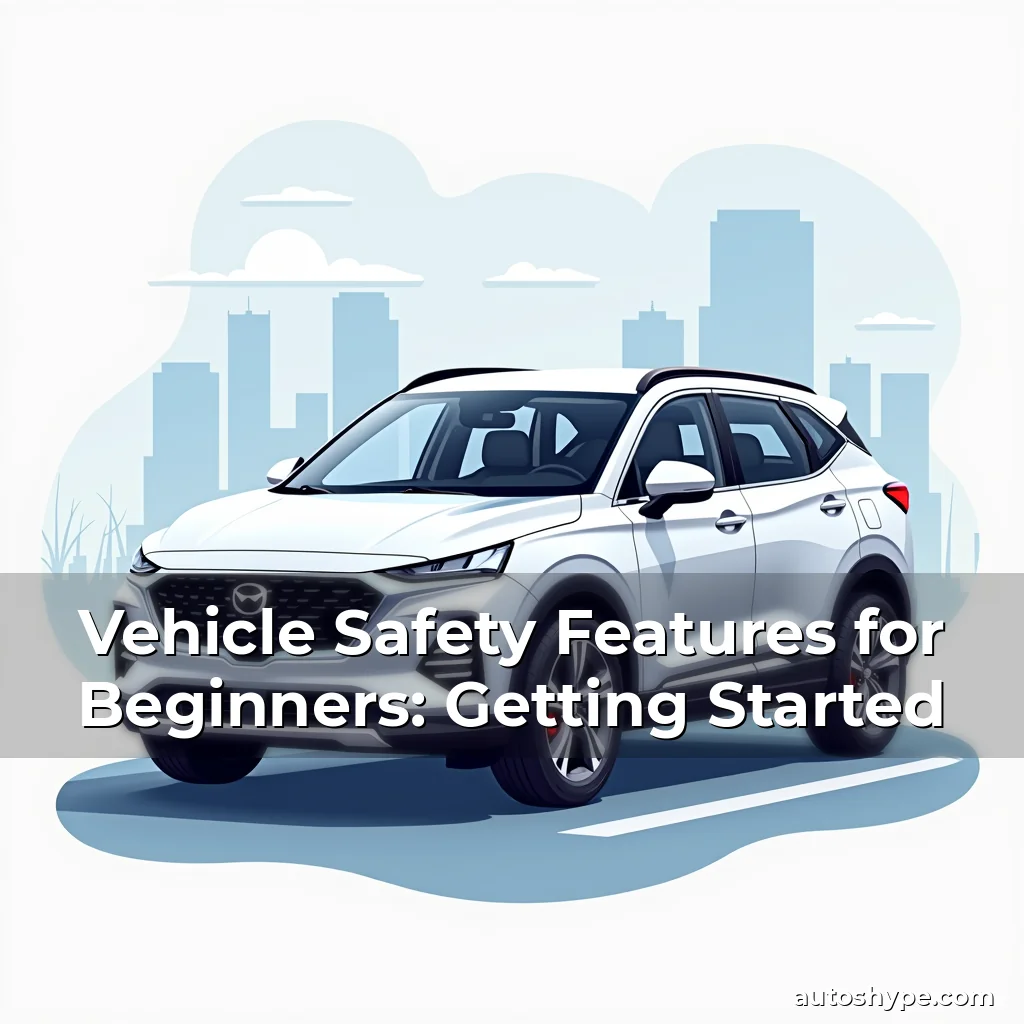 Artistic representation for Vehicle Safety Features for Beginners: Getting Started