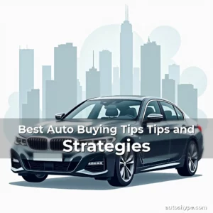 Artistic representation for Best Auto Buying Tips Tips and Strategies