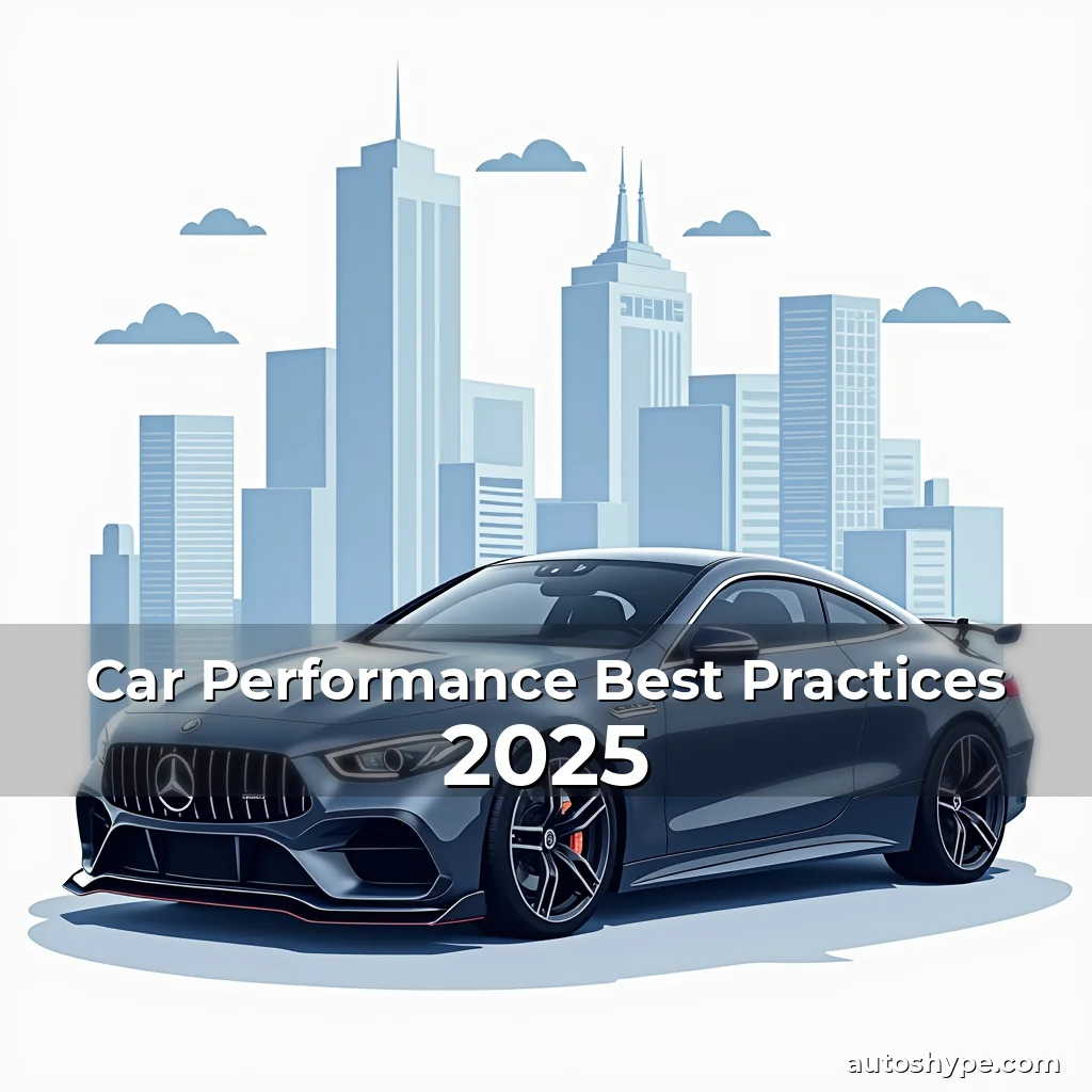 Artistic representation for Car Performance Best Practices 2025