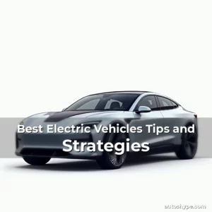 Artistic representation for Best Electric Vehicles Tips and Strategies