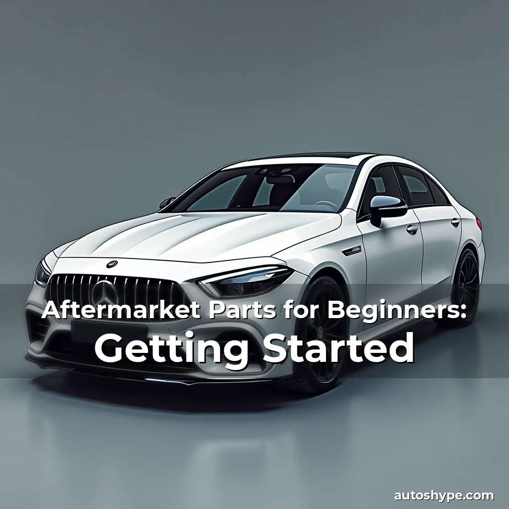 Artistic representation for Aftermarket Parts for Beginners: Getting Started
