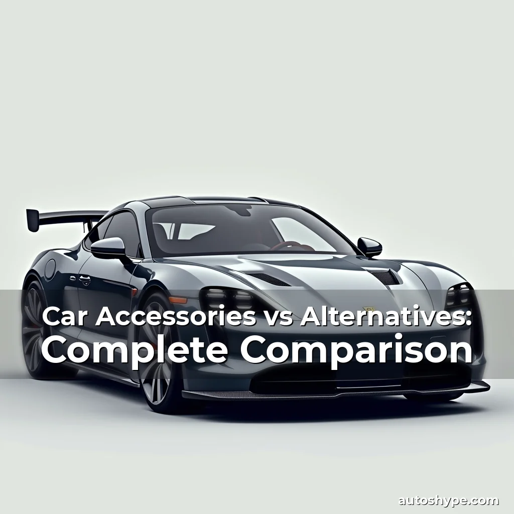 Artistic representation for Car Accessories vs Alternatives: Complete Comparison